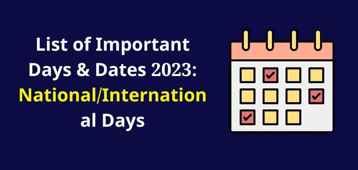 List Of Important Days & Dates 2023 National/International Days